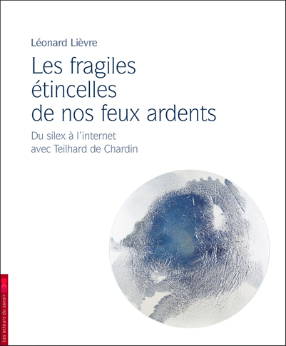 couverture du livre Les fragiles étincelles de nos feux ardents