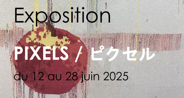 Exposition Pixels - Hyere - 2025